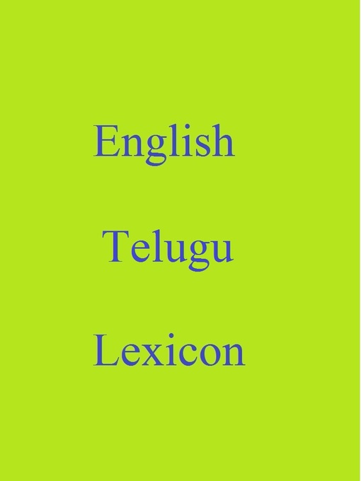 Title details for English Telugu Lexicon by Robert Goh - Available